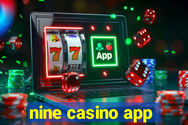 nine casino app